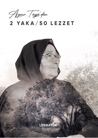 Aynur Teyze’den 2 Yaka / 50 Lezzet için detaylar