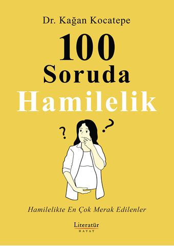 100 Soruda Hamilelik için detaylar