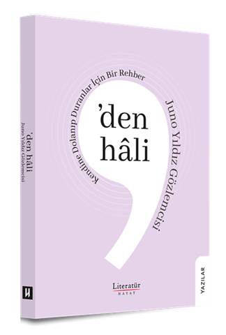 'den hâli için detaylar