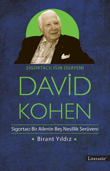 Sigortacılığın Duayeni David Kohen resmi